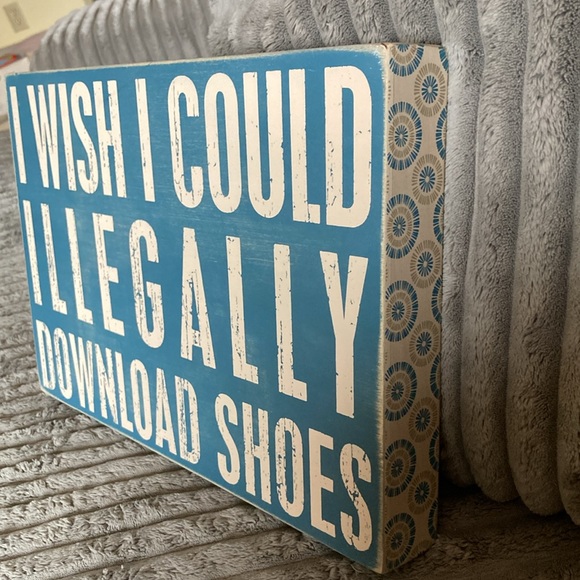 Primitives by Kathy NWT “I wish I could illegally download shoes” Box Sign - Picture 5 of 10